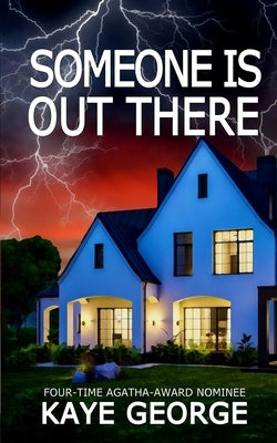 Someone Is Out There by George, Kaye