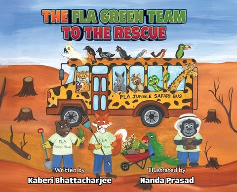 The FLA Green Team to the Rescue by Bhattacharjee, Kaberi