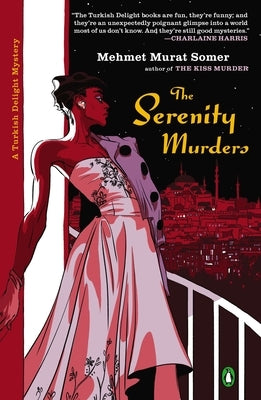 The Serenity Murders by Somer, Mehmet Murat