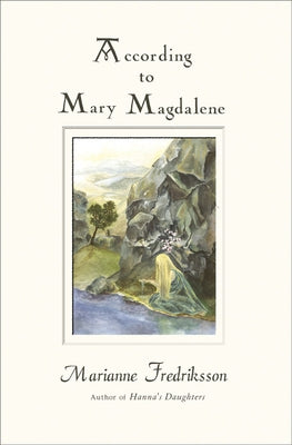 According to Mary Magdalene by Fredriksson, Marianne