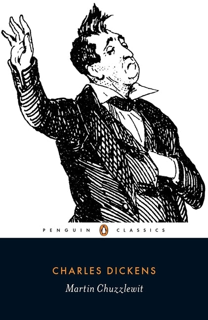 Martin Chuzzlewit by Dickens, Charles