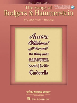 The Songs of Rodgers & Hammerstein Baritone/Bass with Online Audio of Performances and Accompaniment by Rodgers, Richard