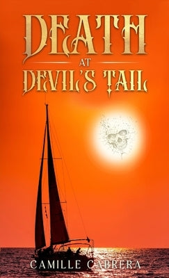 Death at Devil's Tail by Cabrera, Camille