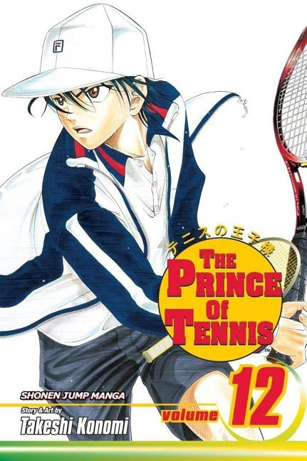The Prince of Tennis, Vol. 12 by Konomi, Takeshi