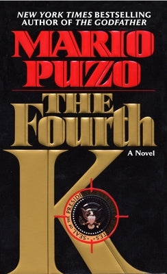 The Fourth K by Puzo, Mario