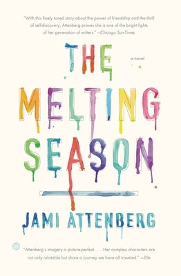 The Melting Season by Attenberg, Jami