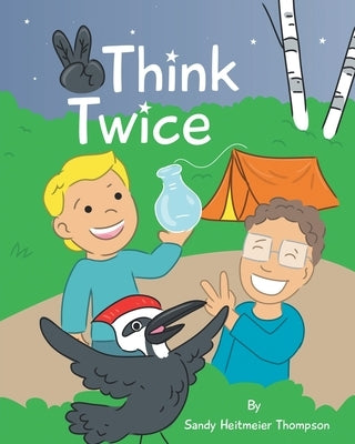 Think Twice by Thompson, Sandy Heitmeier