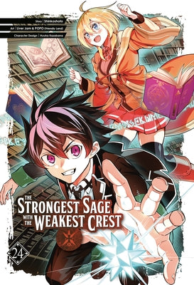 The Strongest Sage with the Weakest Crest 24 by Shinkoshoto