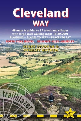 Cleveland Way: British Walking Guide: Helmsley-Filey-Helmsley - 48 Large-Scale Walking Maps (1:20,000) & Guides to 27 Towns & Village by Stedman, Henry