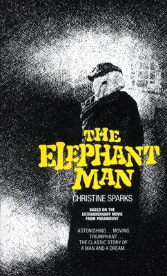The Elephant Man by Sparks, Christine