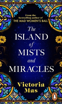 The Island of Mists and Miracles by Mas, Victoria
