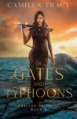 Of Gates and Typhoons by Tracy, Camilla