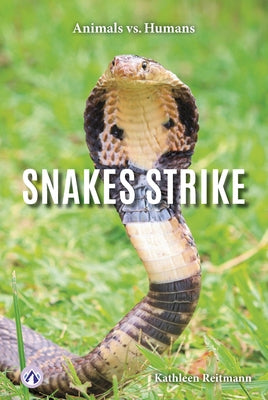 Snakes Strike by Reitmann, Kathleen