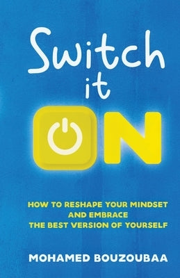 Switch it ON by Bouzoubaa, Mohamed