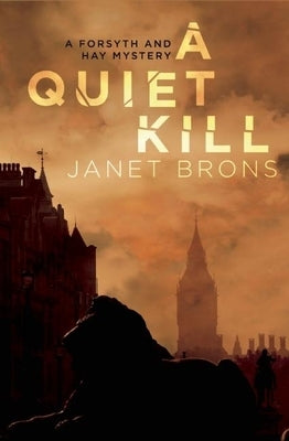 A Quiet Kill by Brons, Janet