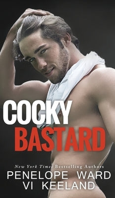 Cocky Bastard by Keeland, VI