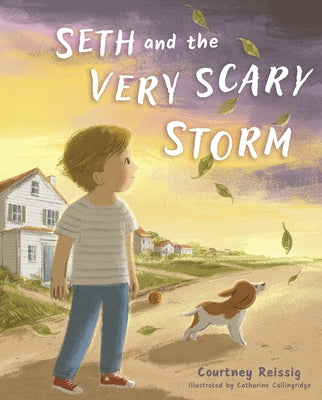 Seth and the Very Scary Storm by Reissig, Courtney