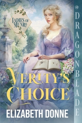 Verity's Choice: A Regency Historical Romance by Donne, Elizabeth