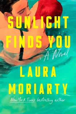Sunlight Finds You by Moriarty, Laura