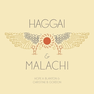 Haggai and Malachi: At His Feet Studies by Blanton, Hope a.