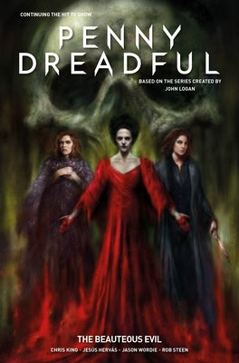Penny Dreadful Vol. 2: The Beauteous Evil by King, Chris