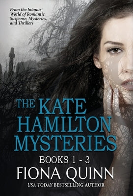 The Kate Hamilton Mysteries Boxed Set by Quinn, Fiona