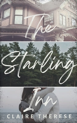 The Starling Inn by Therese, Claire