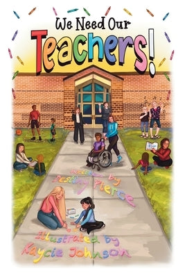 We Need Our TEACHER! by Pierce, Destiny