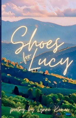 Shoes for Lucy by Kemen, Lynne