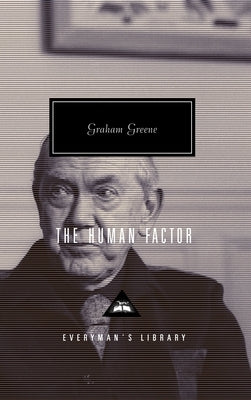 The Human Factor: Introduction by Peter Kemp by Greene, Graham