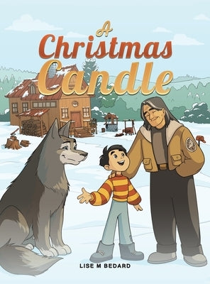 A Christmas Candle by Bedard, Lise M.