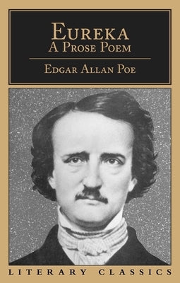 Eureka by Poe, Edgar Allan