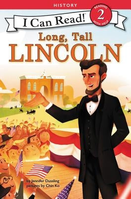 Long, Tall Lincoln by Dussling, Jennifer