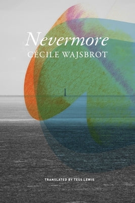 Nevermore by Wajsbrot, CÃ©cile