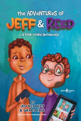 The Adventures of Jeff and Reed: A Four-Story Anthology by Kennedy, Jen S.