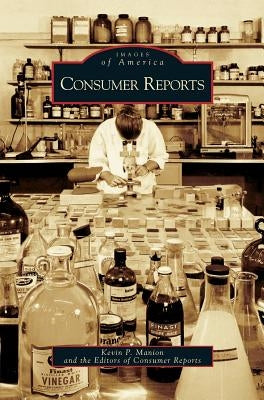 Consumer Reports by Manion, Kevin P.