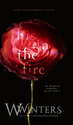 His in the Fire by Winters, W.