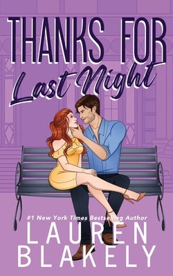 Thanks For Last Night by Blakely, Lauren