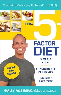 The 5-Factor Diet by Pasternak, Harley