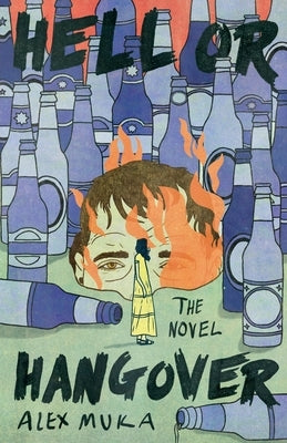 Hell or Hangover by Muka, Alex