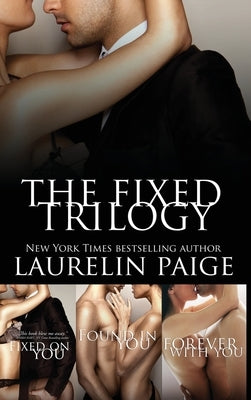 Fixed Trilogy by Paige, Laurelin