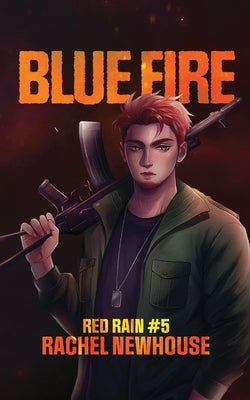 Blue Fire by Newhouse, Rachel
