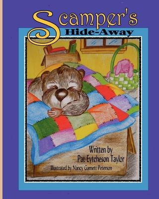 Scamper's Hide-Away by Taylor, Patricia Eytcheson