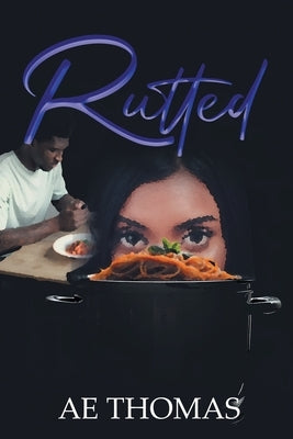 Rutted by Thomas, Ae