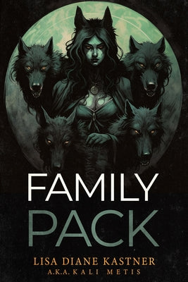 Family Pack by Kastner, Lisa Diane