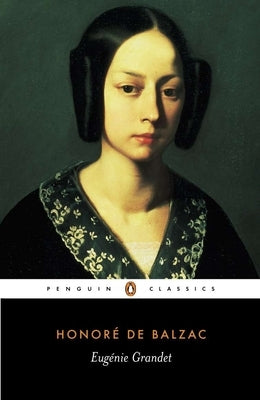 Eugenie Grandet by De Balzac, Honore