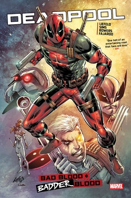 Deadpool: Bad/Badder Blood by Liefeld, Rob