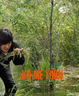 Jin-Me Yoon by Yoon, Jin-Me