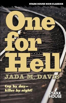 One for Hell by Davis, Jada M.