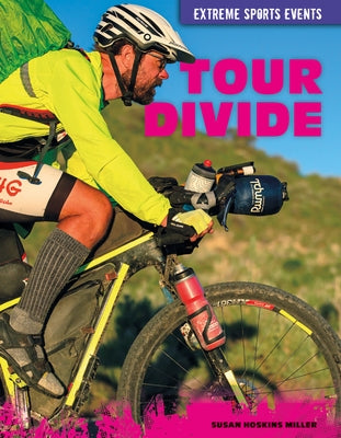 Tour Divide by Miller, Susan Hoskins